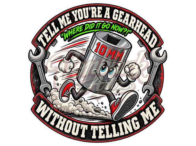Tell Me You’re a Gearhead Collection