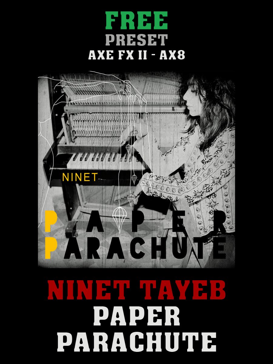 Ninet Tayeb - Paper Parachute | Free Preset | Axe FX II - AX8 product image (1)