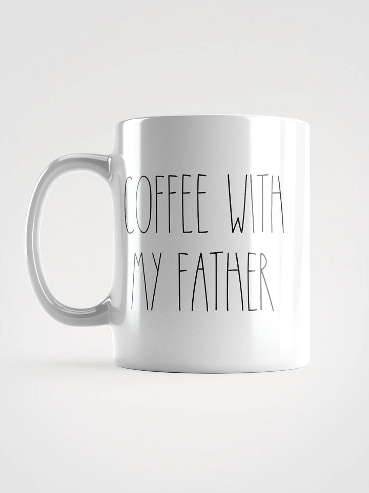 “Coffee With My Father” Mug (White) product image (2)