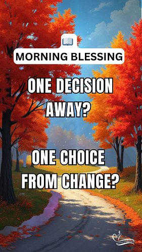 One Decision Away? One Choice From Change? #morningmotivation #dailymotivation #christianmotivation #dailymotivationalquotes ...