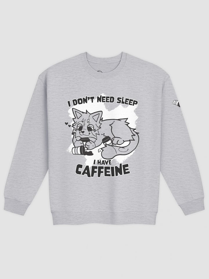 I Have Caffeine | Crew Neck product image (1)