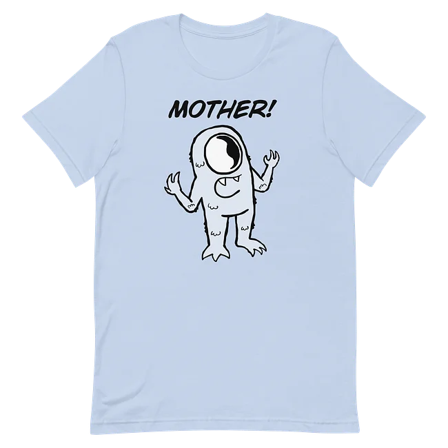 Mother!