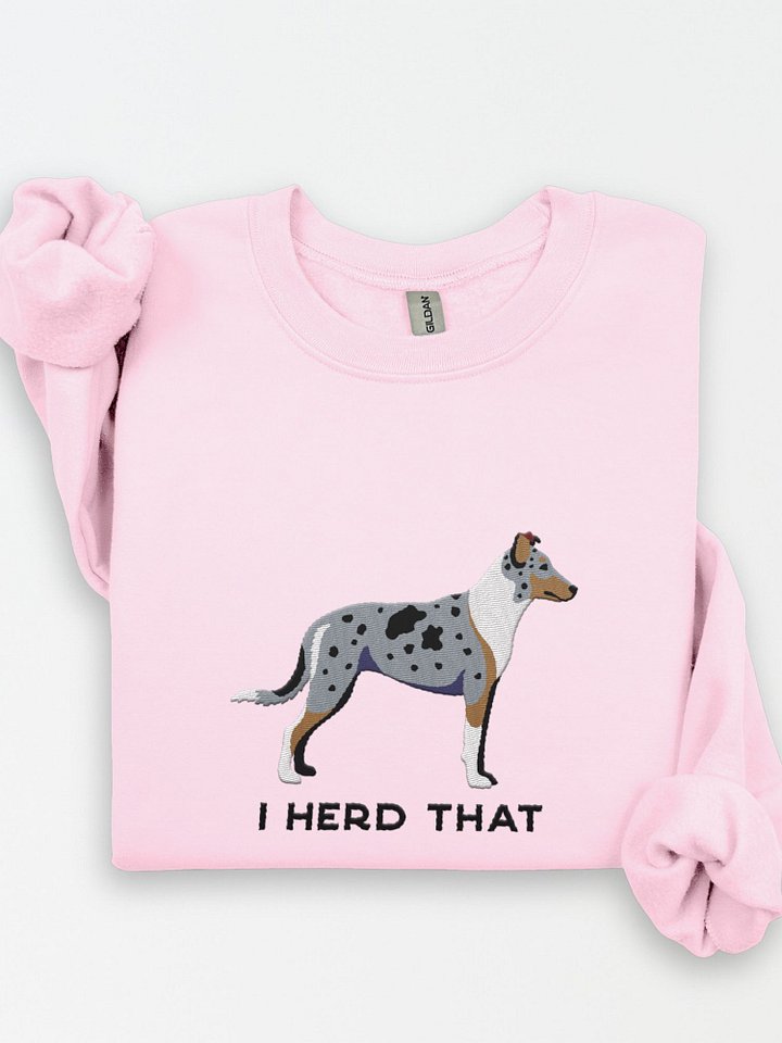I Herd That Sweatshirt (Embroidered) of a Smooth Collie(Blue Merle) product image (1)