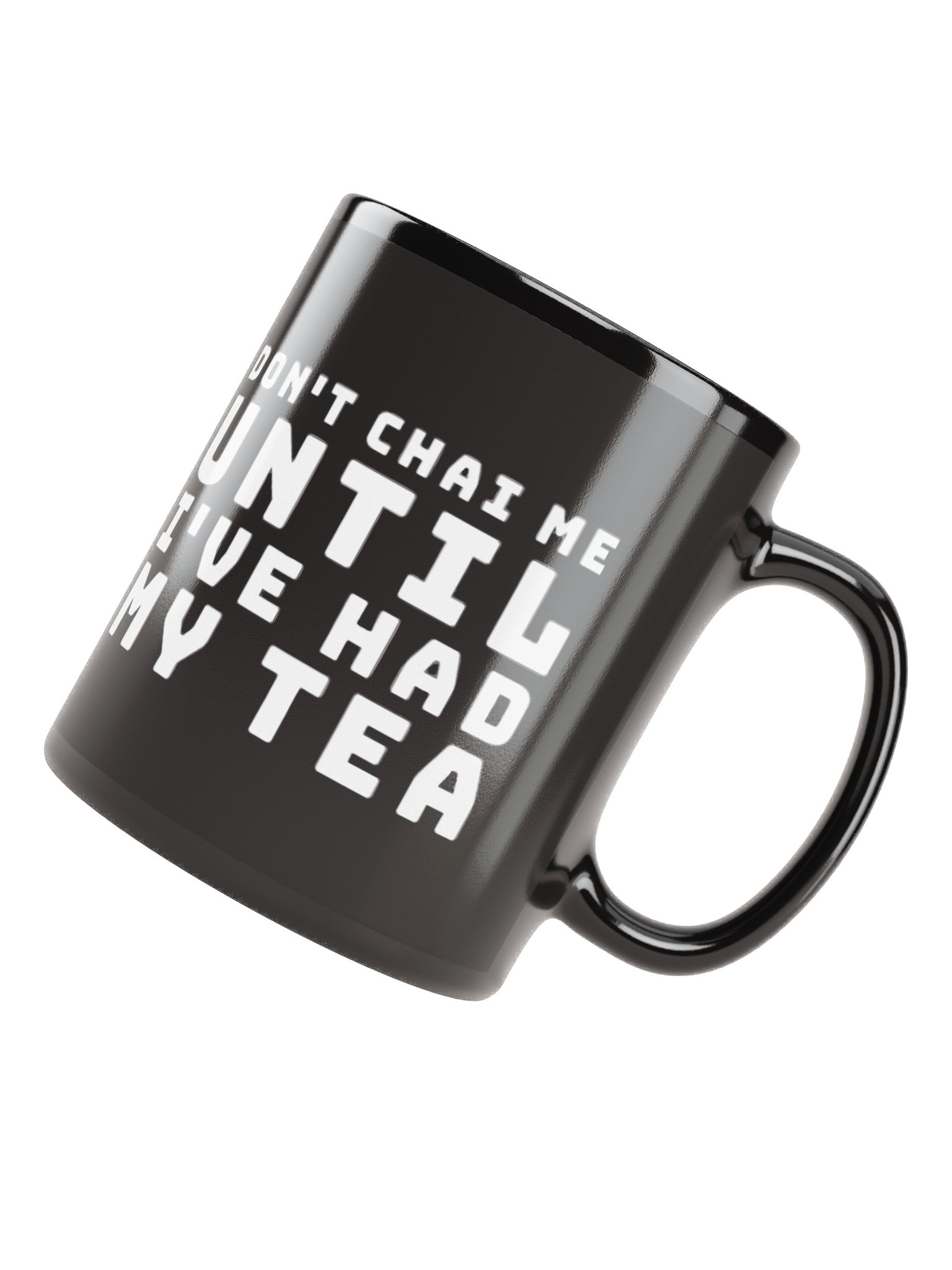 Don't Chai Me Mug Essential product image (8)