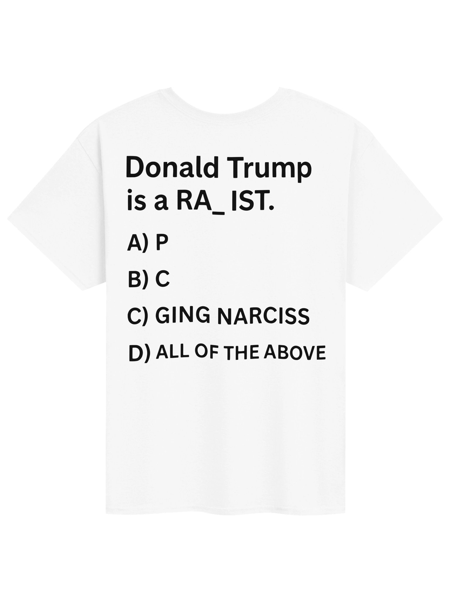 Donald Trump is a RA_IST T-SHIRT product image (1)