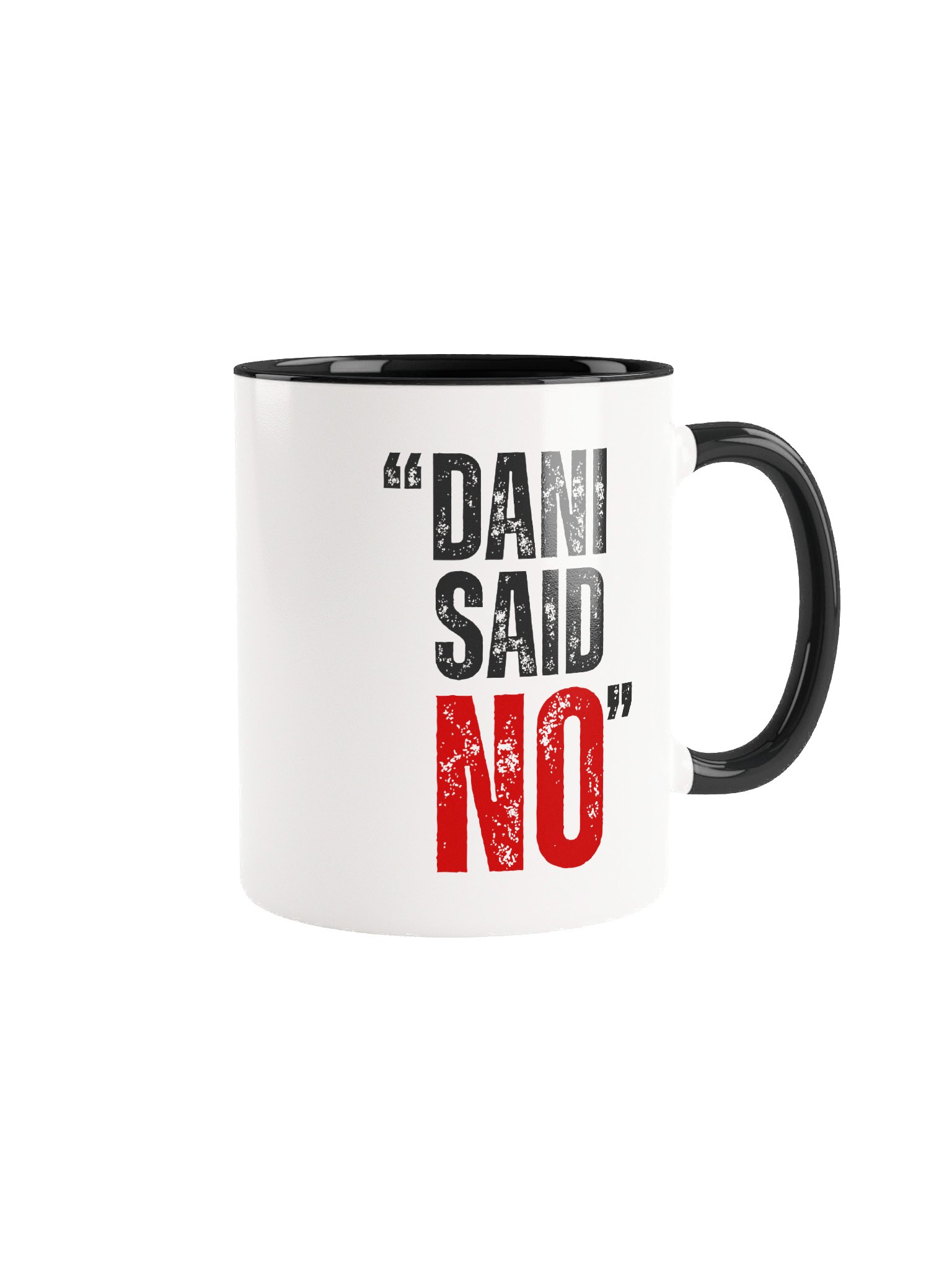 'DANI SAID NO" Ceramic Mug product image (5)