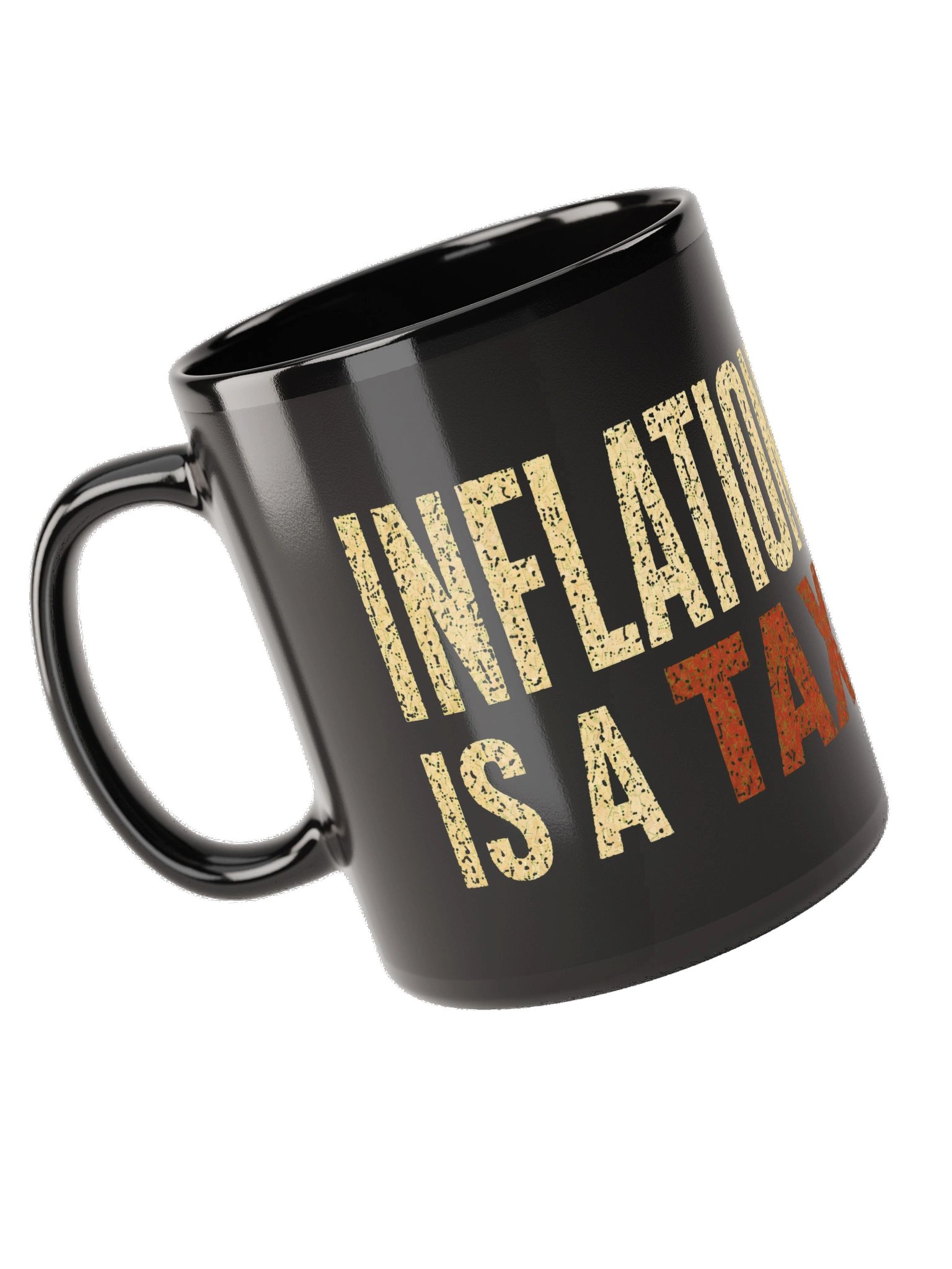 Inflation Is a Tax Coffee Mug product image (10)