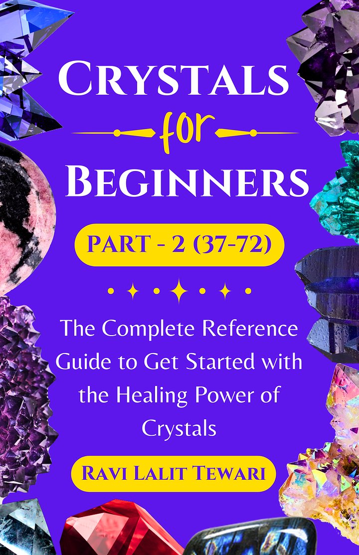 Crystals for Beginners Part -2 (37-72) product image (1)