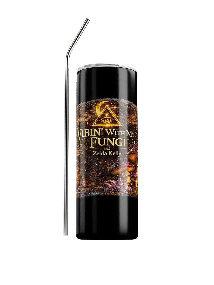 Vibin’ With My Fungi ✨🍄 | True Oracle Mystical Tumbler product image (1)