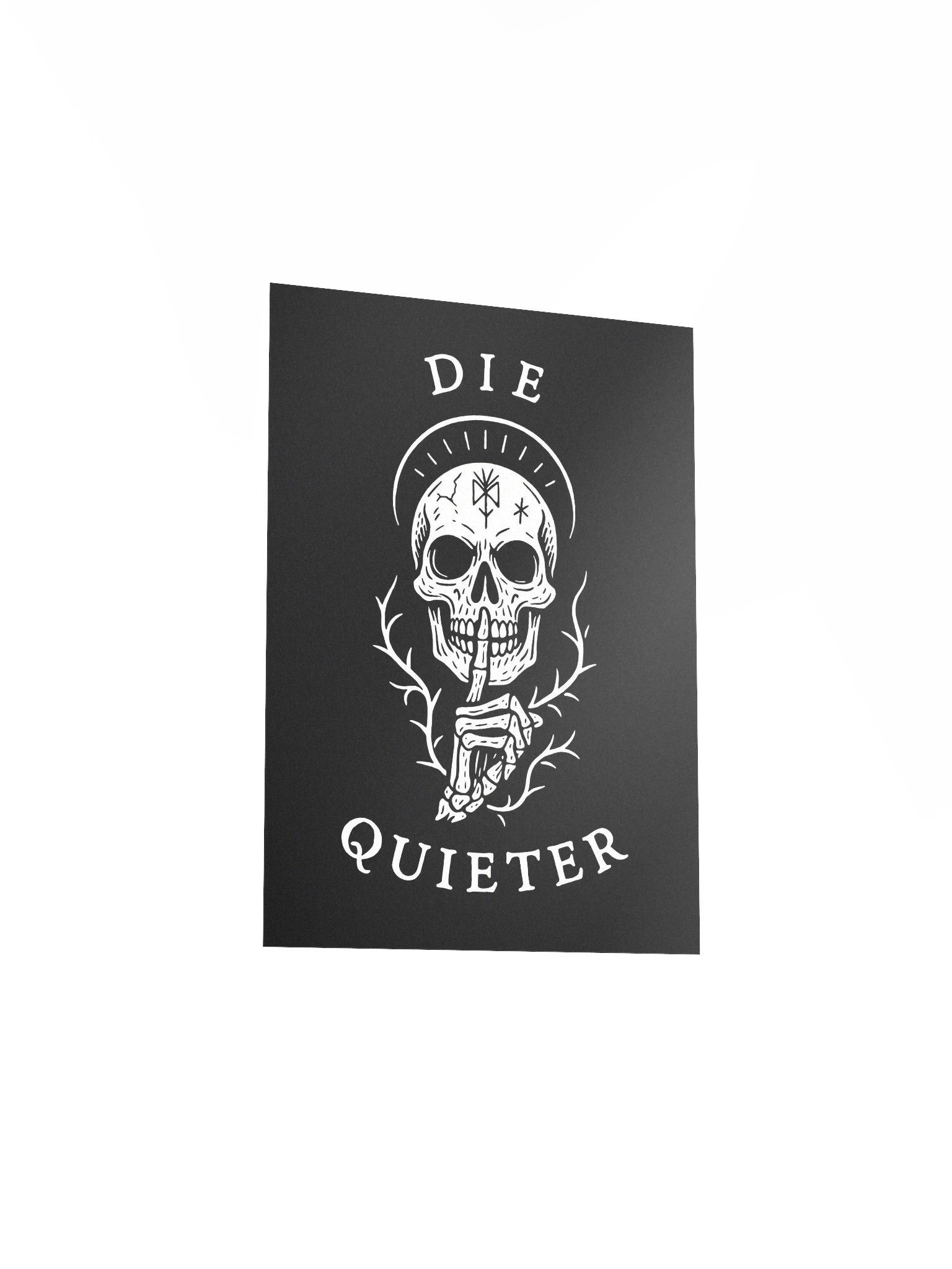 Die Quieter - Matte Poster product image (3)