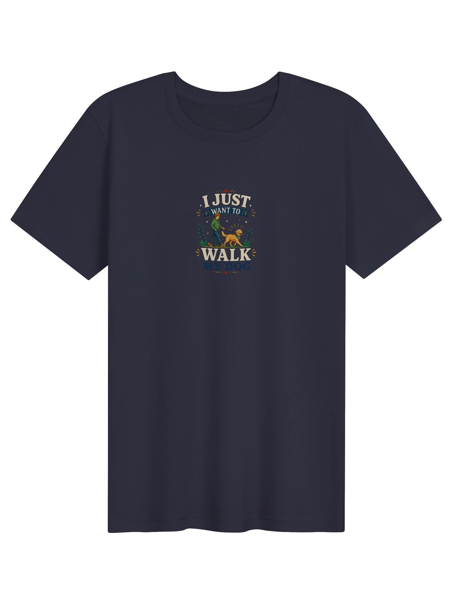 I Just Want To Walk My Dog Tee product image (1)