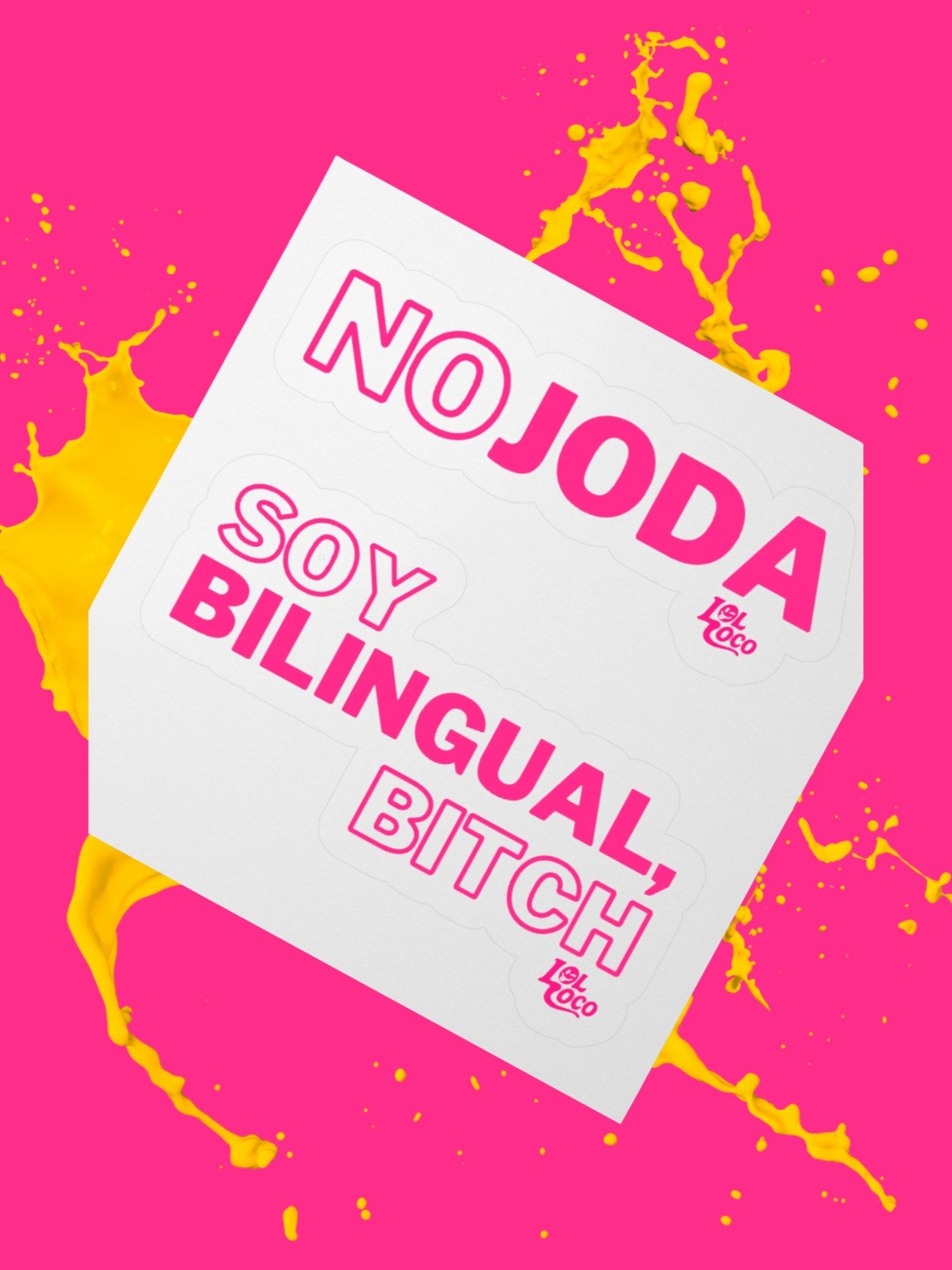 "No Joda" & "Soy Bilingual, Bitch" Sticky Combo product image (2)