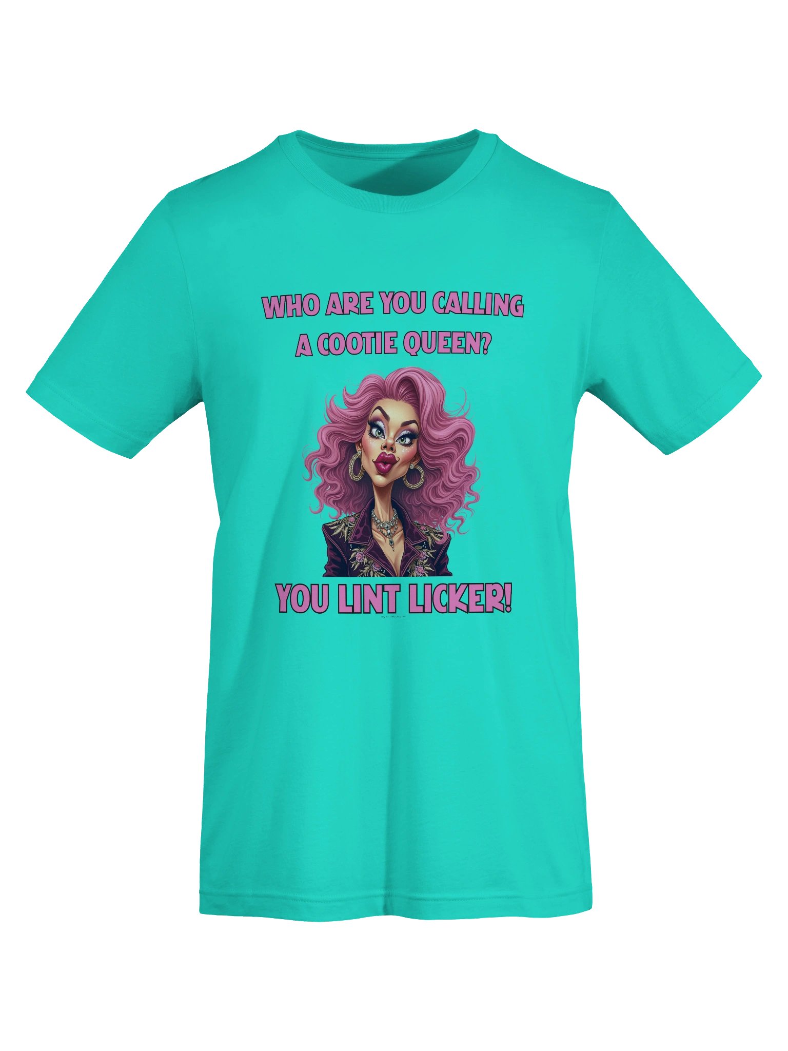[BJ Designs] Cootie Queen Lint Licker - Unisex Graphic Tee product image (7)