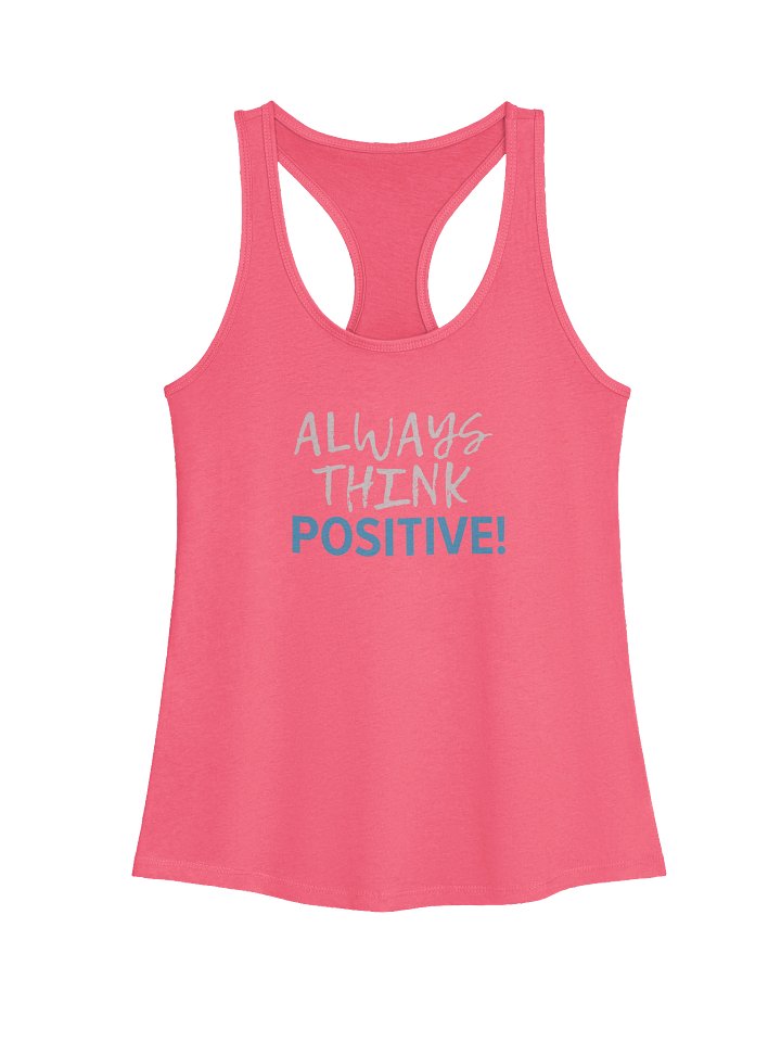 Women's Always Think Positive Tank product image (5)