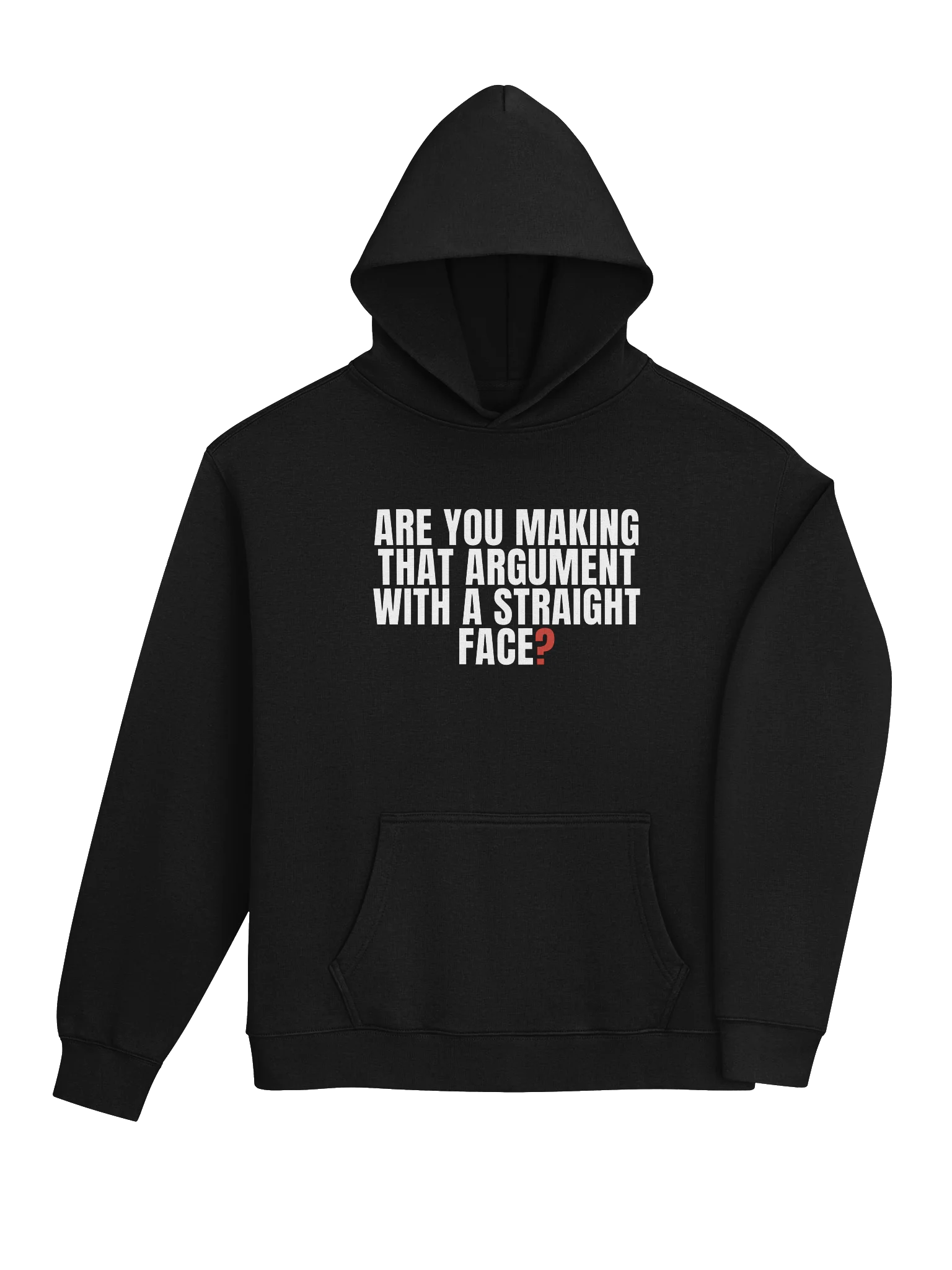 Straight Face? — Hoodie product image (52)