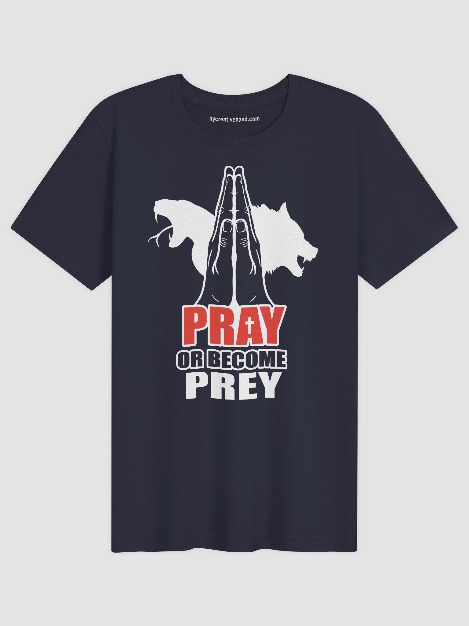 Pray or become Prey T-Shirt WTX product image (2)