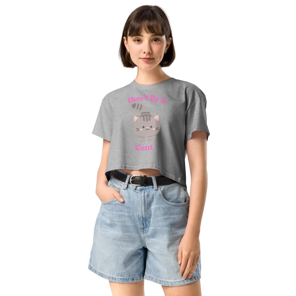 Don't be a C*nt Cropped Tee product image (43)