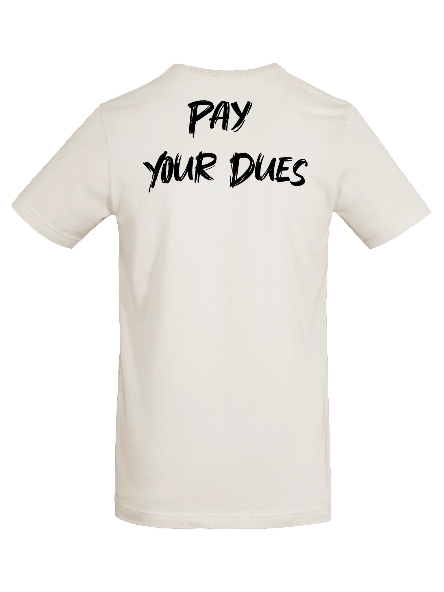 Pay Your Dues Tee product image (16)