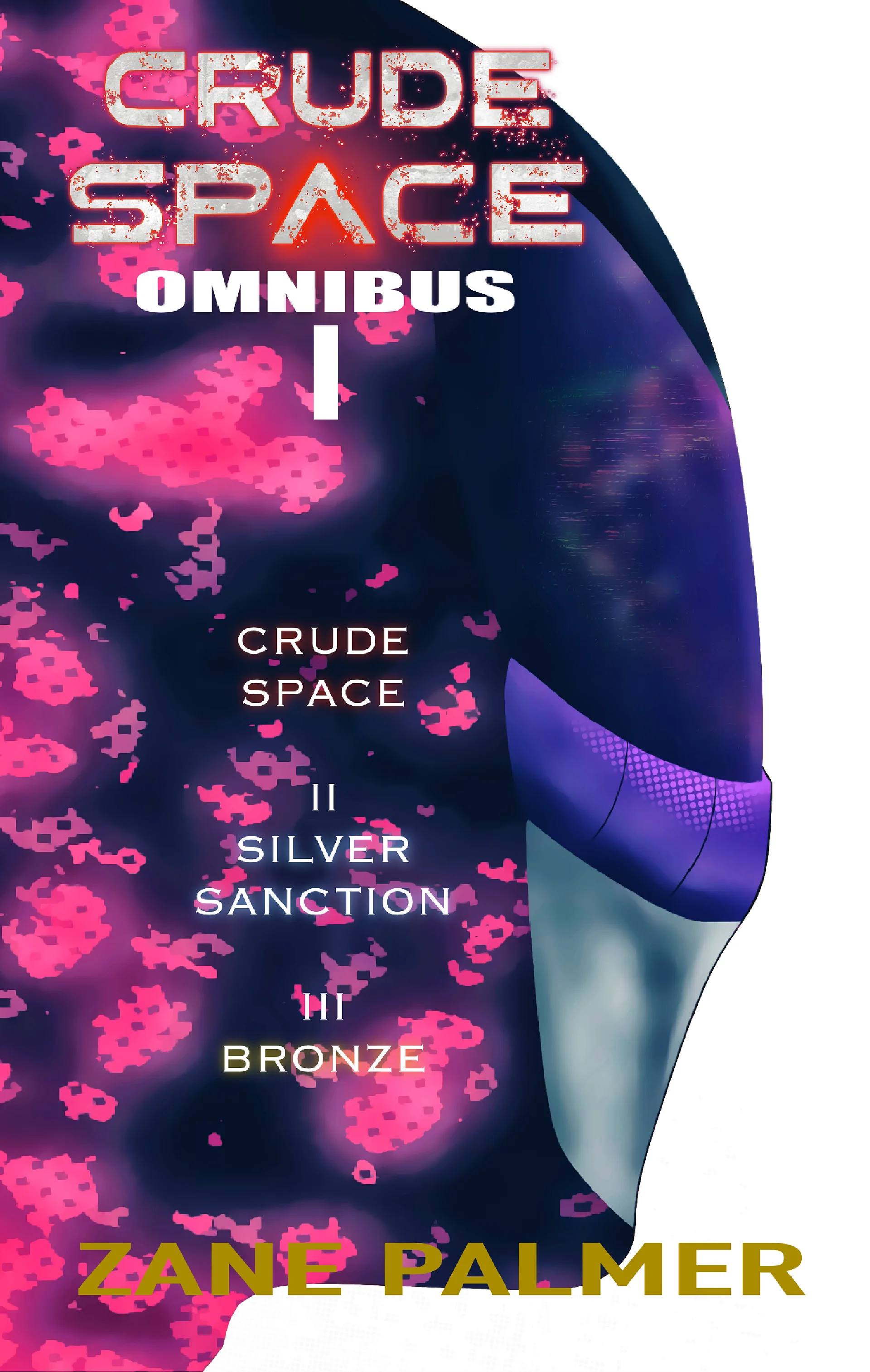 Crude Space: Omnibus 1 - ebook product image (1)