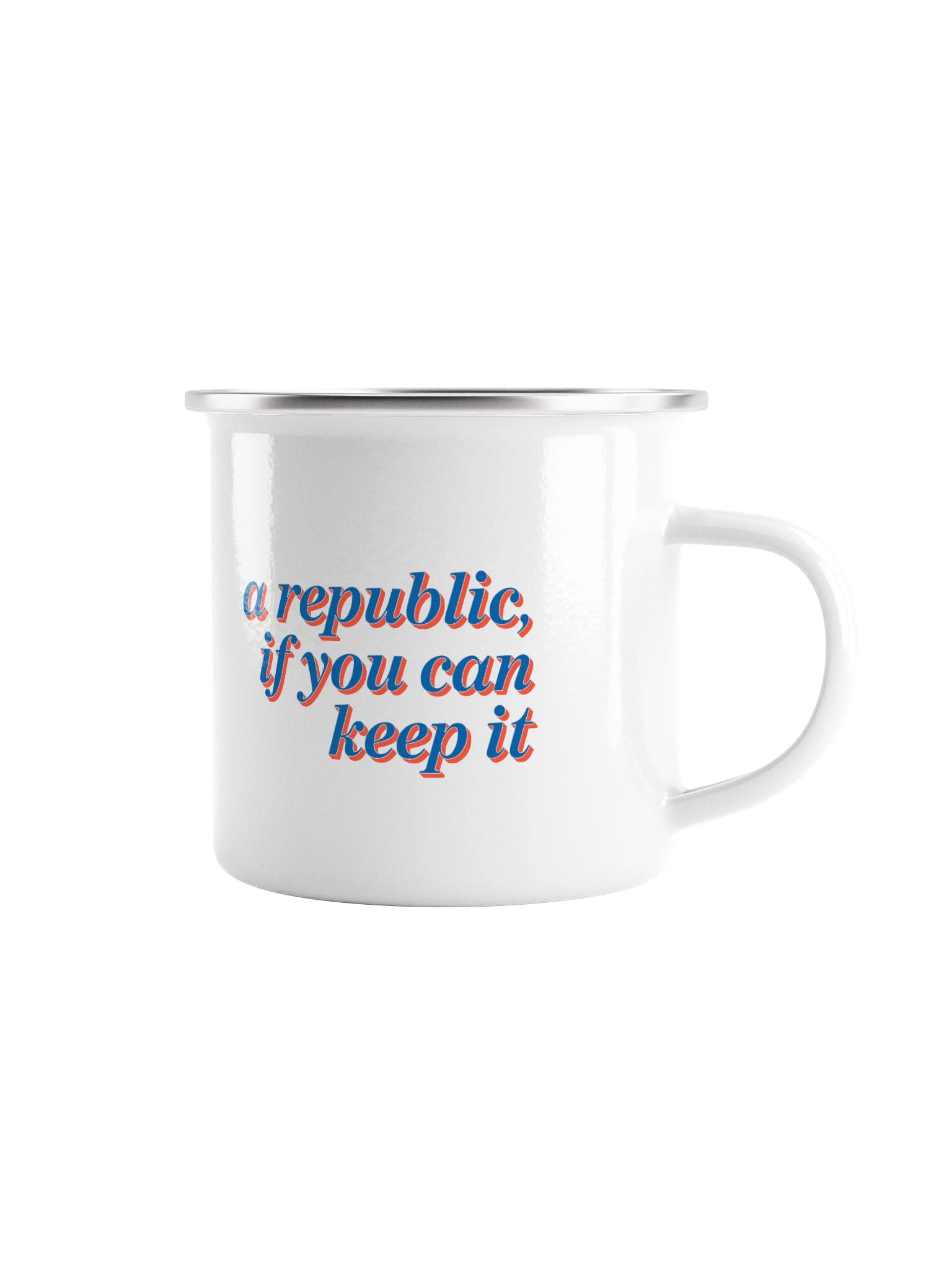 "A Republic, If You Can Keep It" — Enamel Mug product image (1)