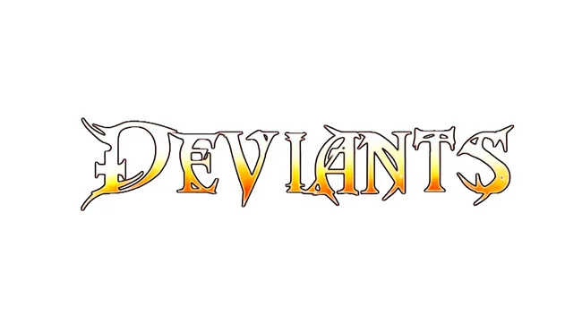 Deviants