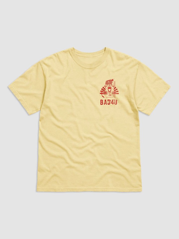 bad 4 U light color t-shirt product image (1)