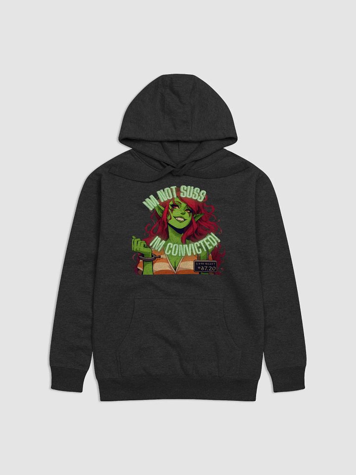 I'm Not Suss, I'm Convicted Hoodie product image (7)