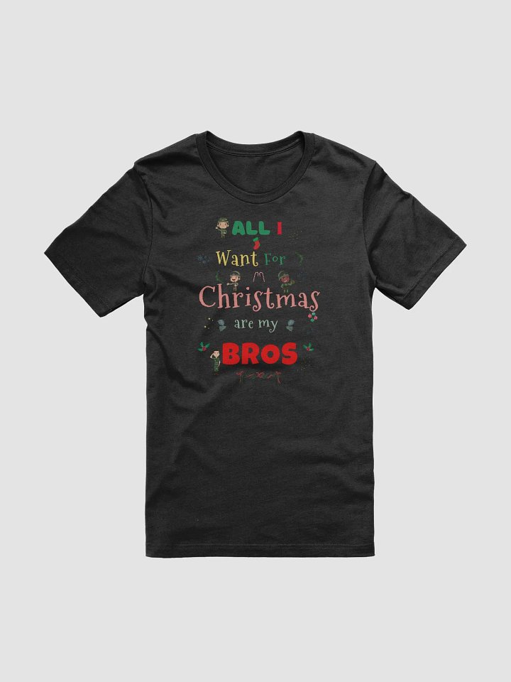 All I want for Christmas are my Bros product image (1)