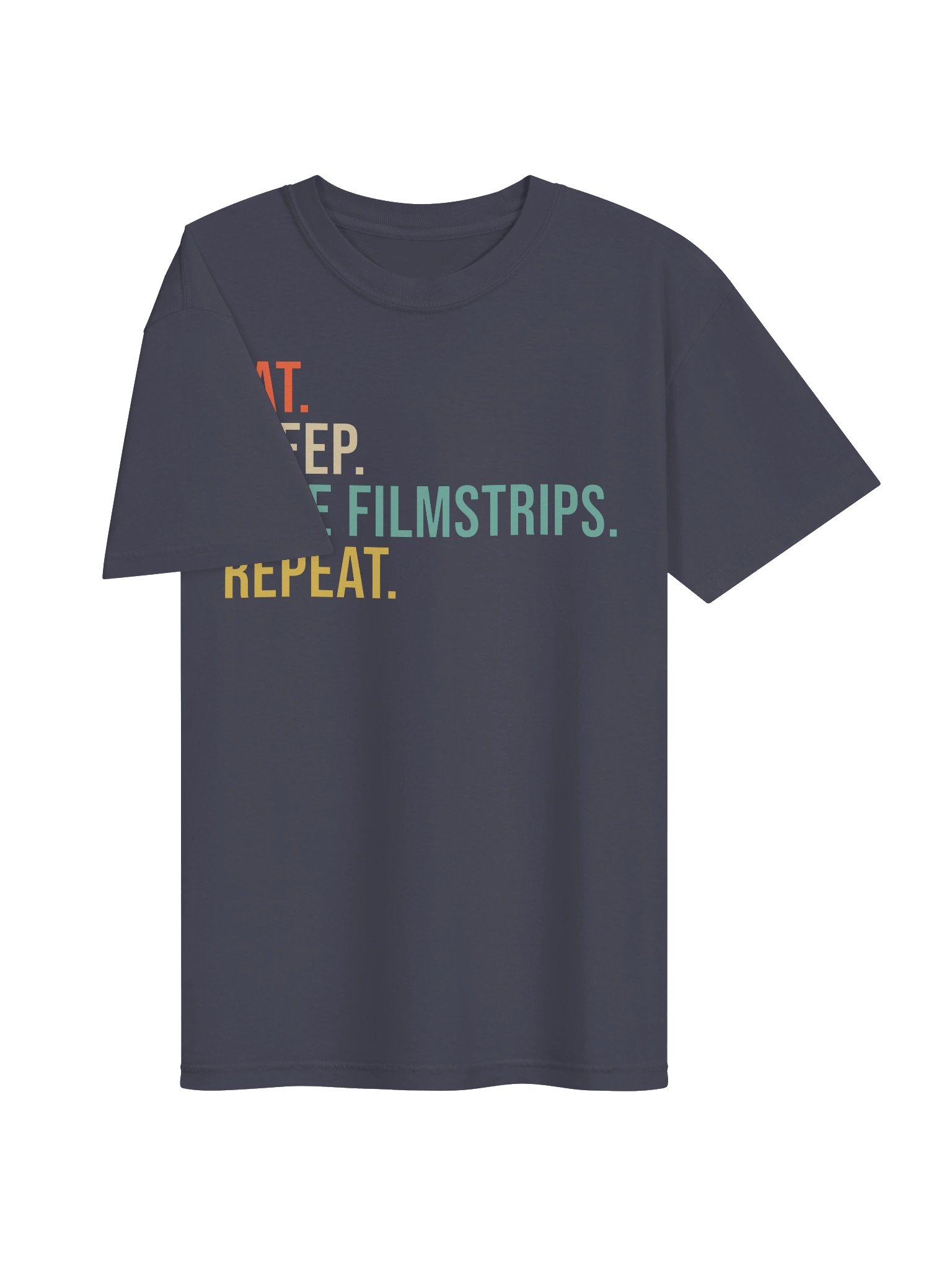 Eat Sleep Save Filmstrips Repeat T-Shirt product image (19)