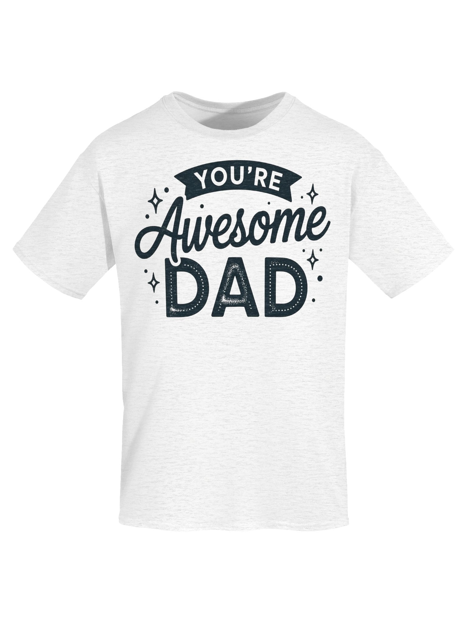 You're Awesome Dad T-Shirt product image (5)