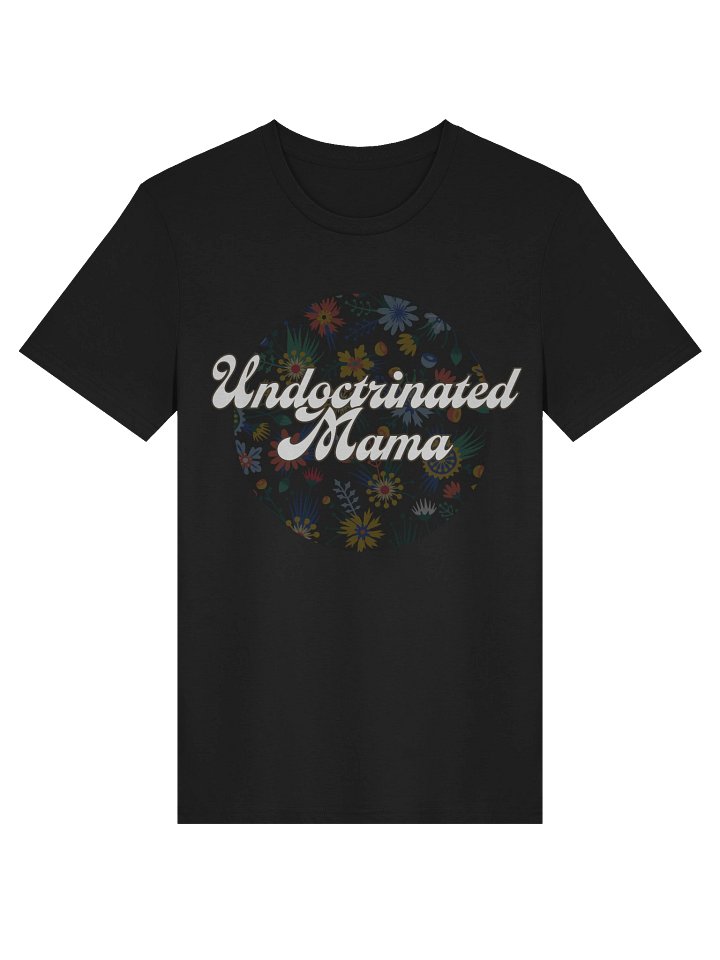Undoctrinated Mama Organic Tee - Confident Mama product image (1)