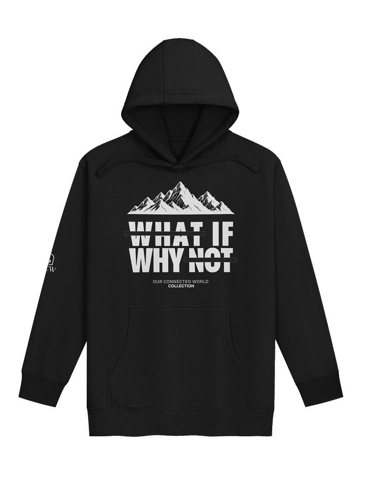 What If - Why Not Fleece Hoodie product image (1)
