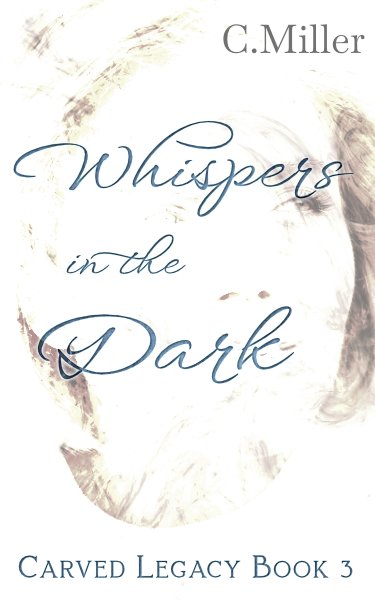Whispers in the Dark (Carved Legacy, #3) product image (1)