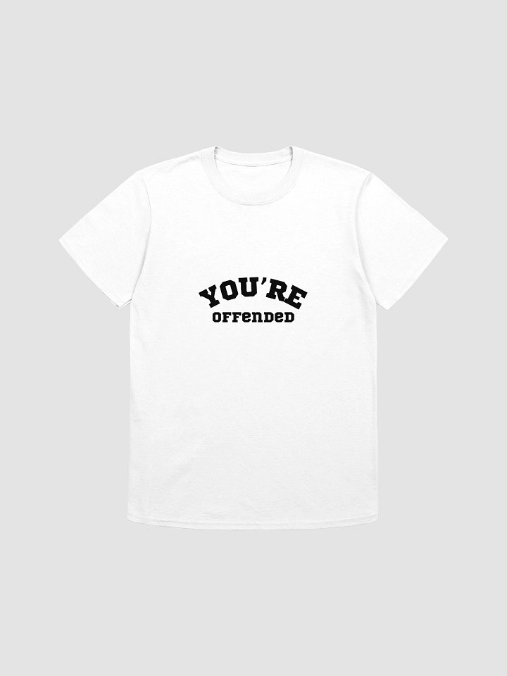 You're Offended product image (1)
