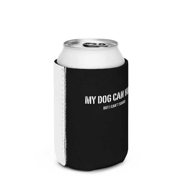 I Can't Shoot Hunting Can Coozie product image (2)