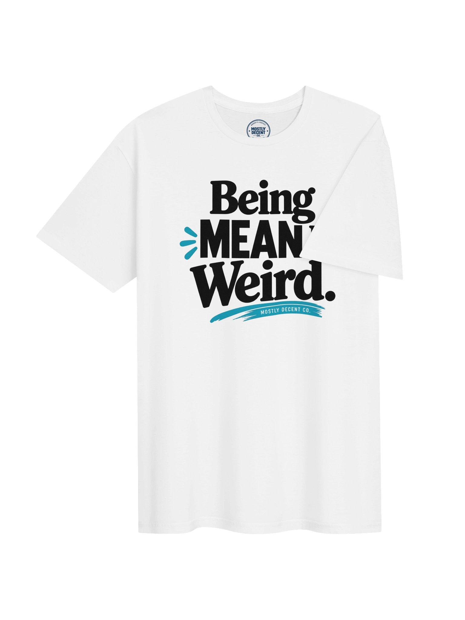 Being Mean Is Weird T-Shirt product image (4)