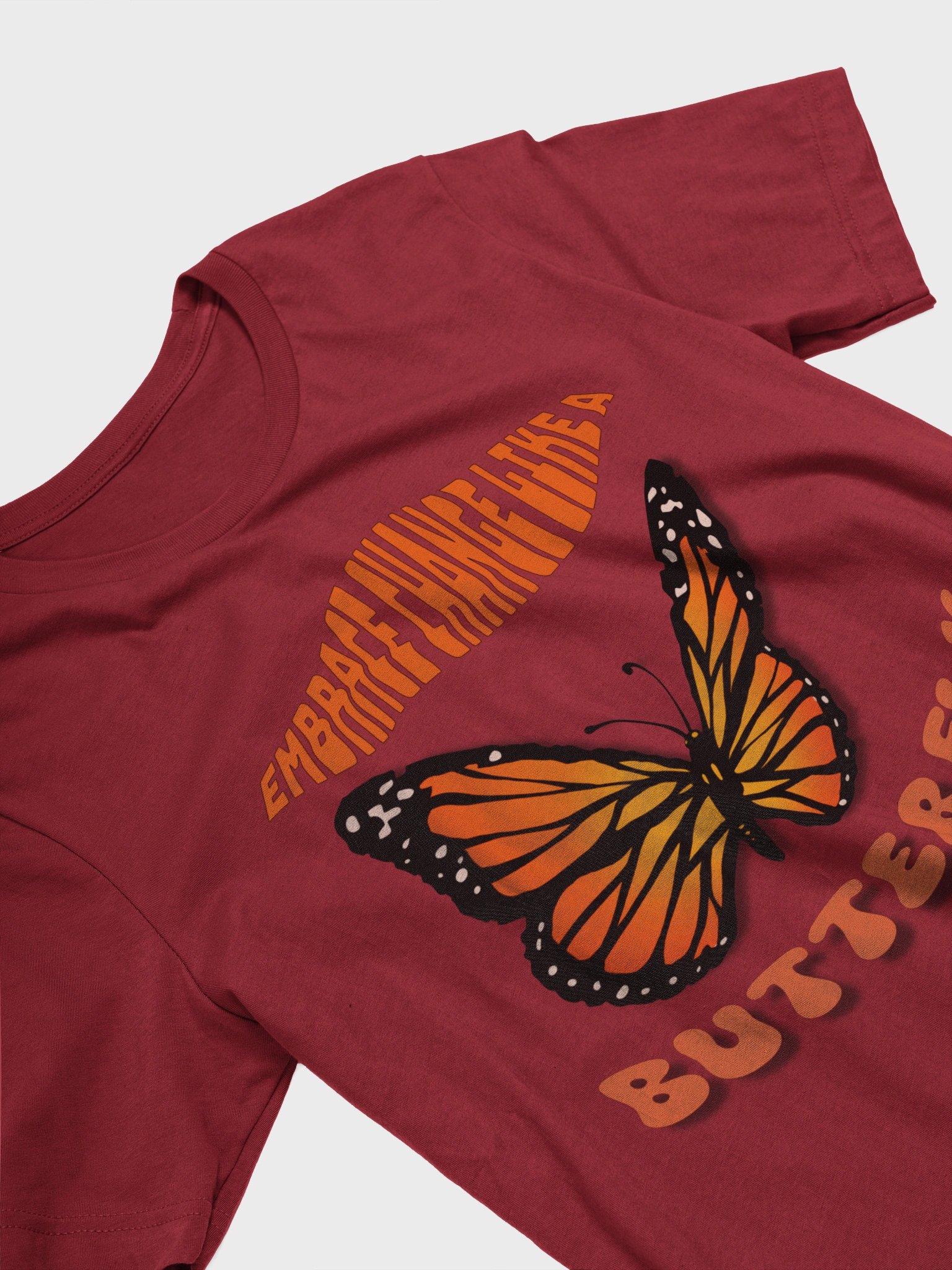 Butterfly T-Shirt - Wellness Quotes. Embrace Change Like a Butterlfy product image (12)