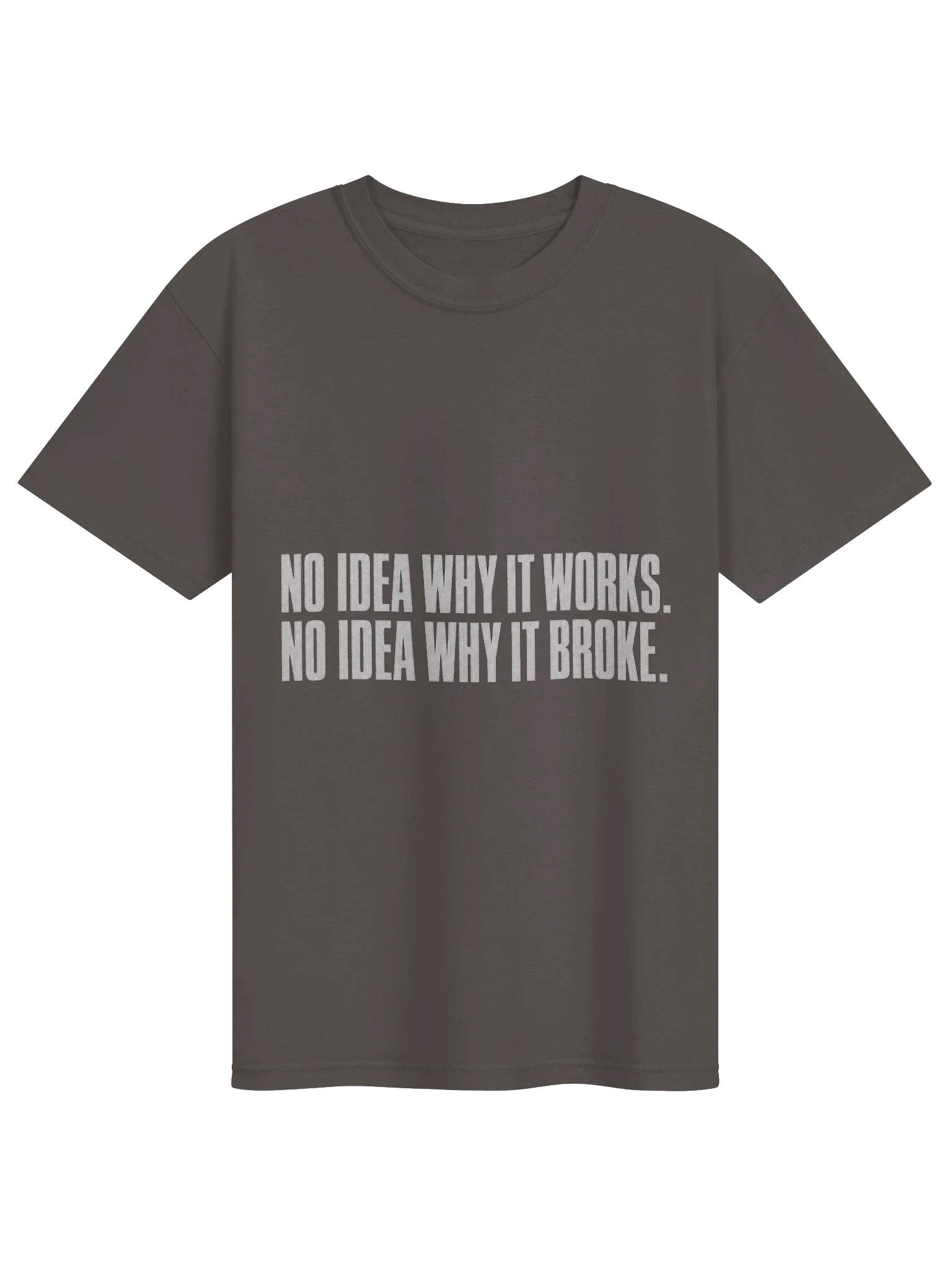 No Idea Why It Works Tee — view 9