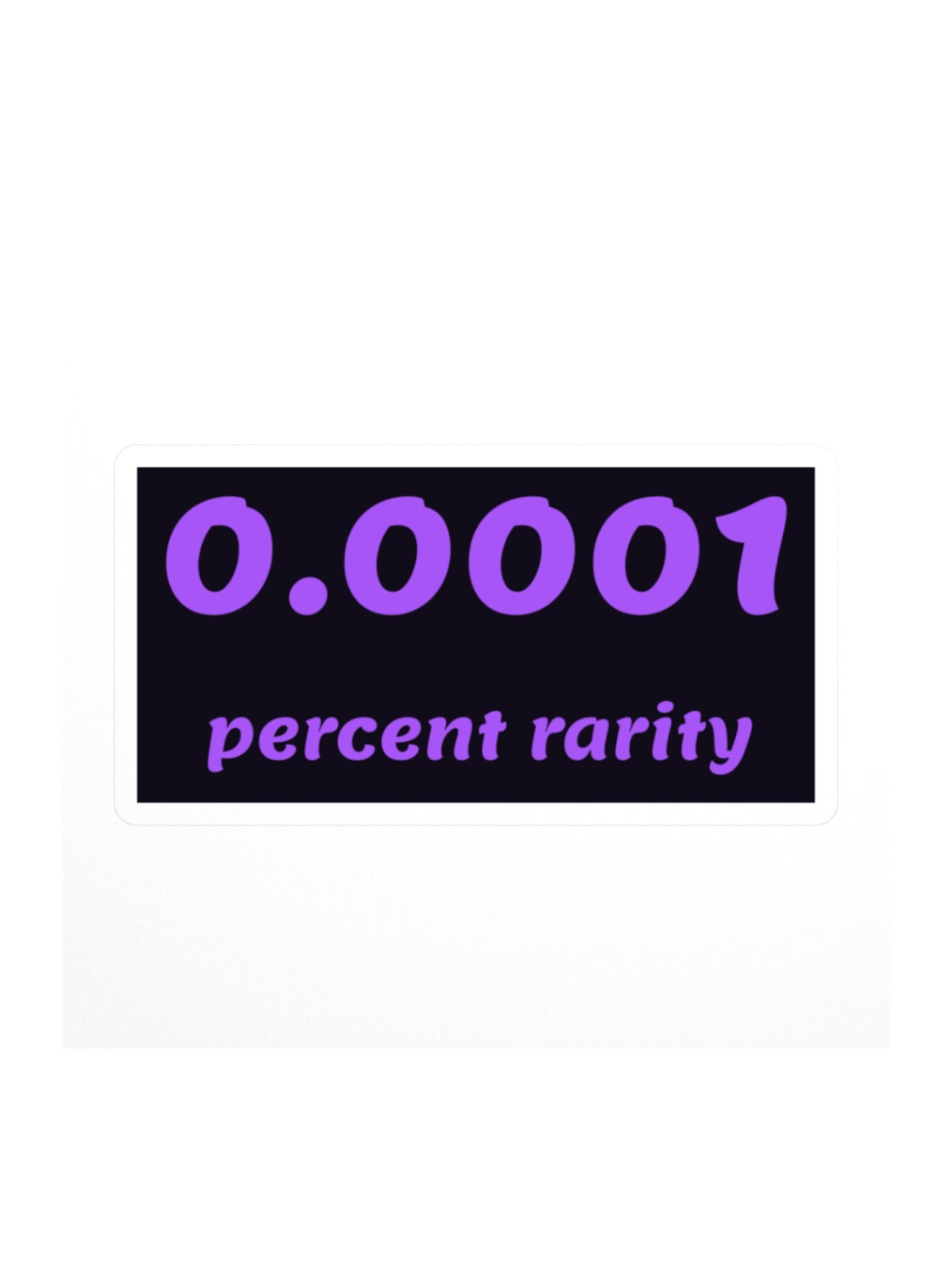 0.0001% Rarity — Block Sticker product image (1)