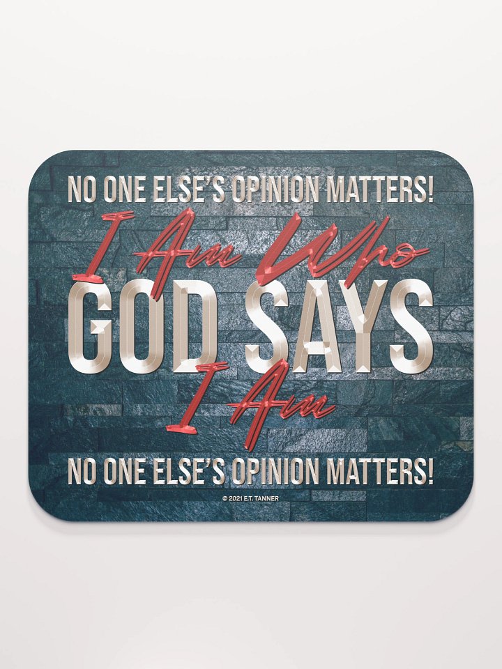 I Am Who God Says I Am, Blk Mouse Pad BV product image (2)