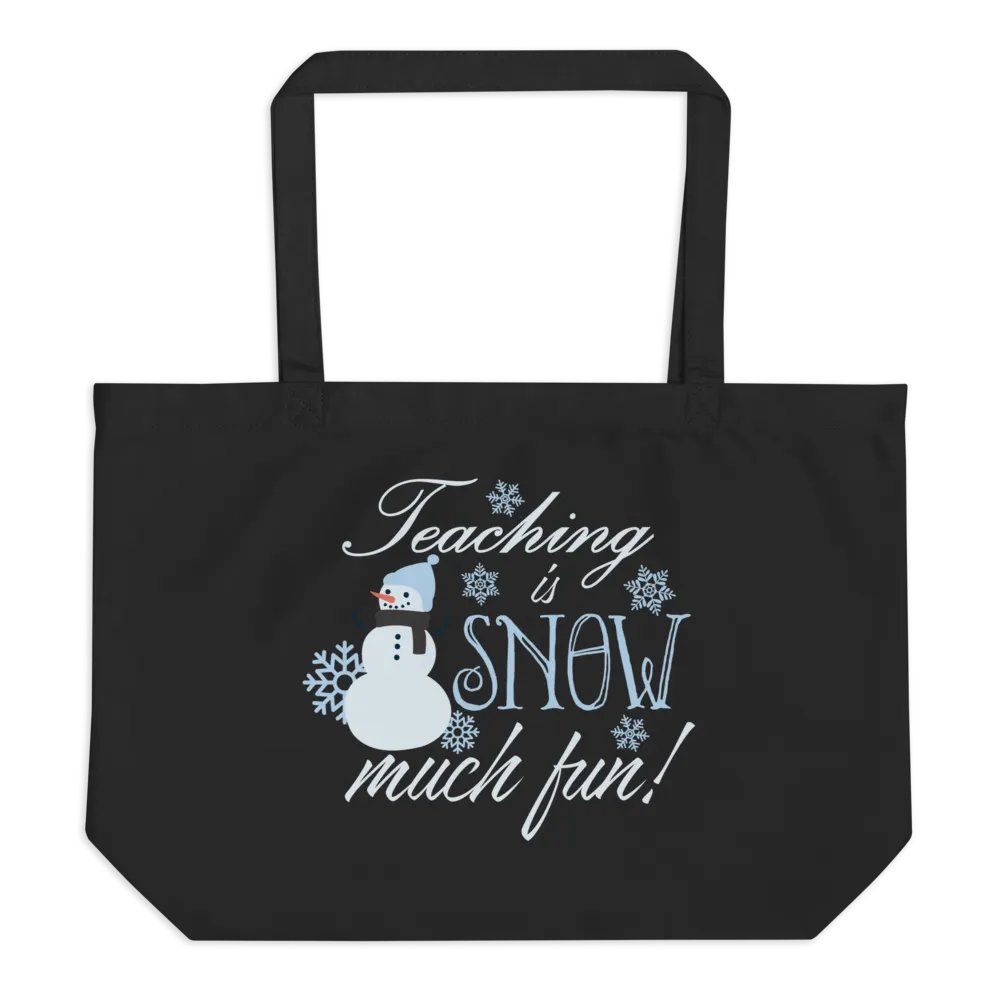 Teaching is Snow Much Fun - Tote Bag product image (1)