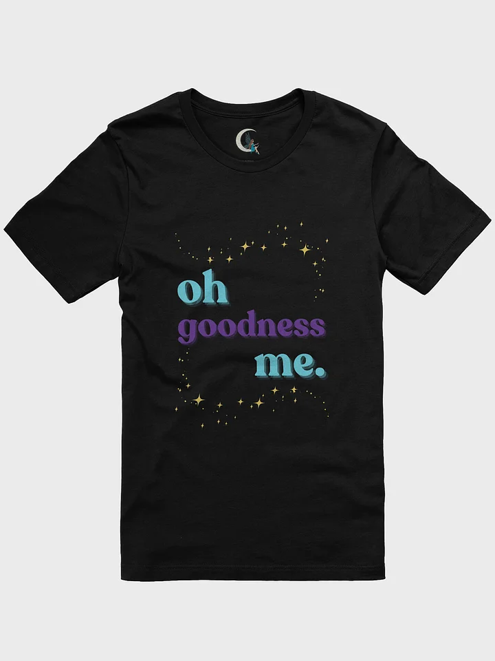 Goodness me t-shirt product image (1)