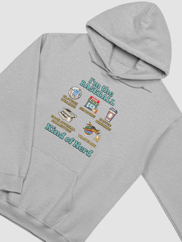 Im The Baseball Kind Of Nerd Adventure Hoodie product image (22)