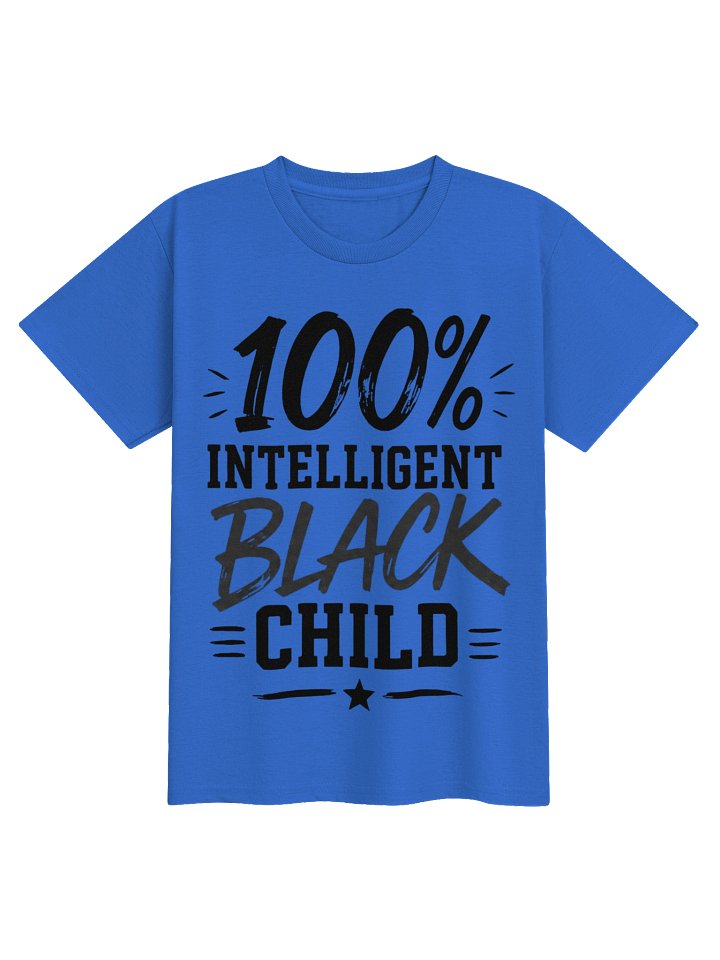 100% Intelligent Black Child Kids Tee product image (2)
