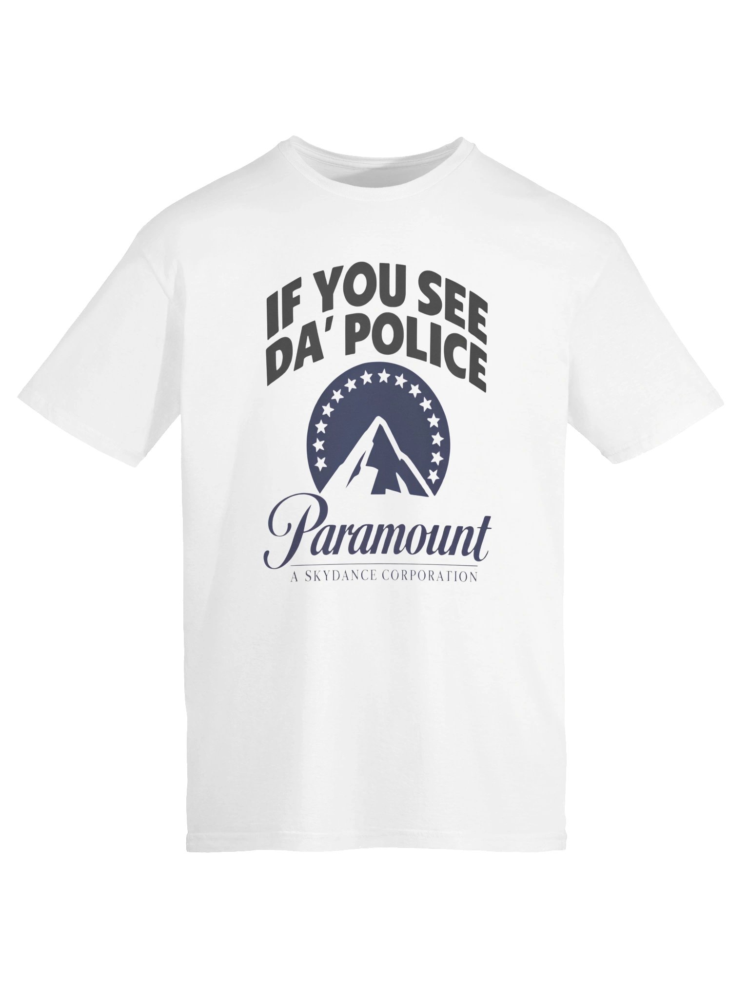 If You See Da Police Paramount A Skydance Corporation Shirt product image (3)