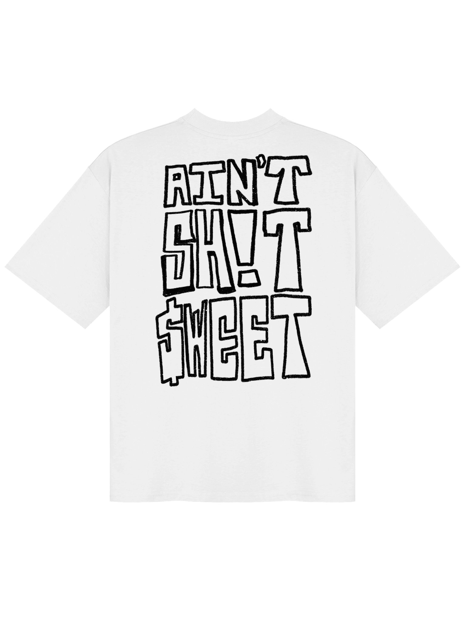 713 AINT SH!T SWEET product image (2)