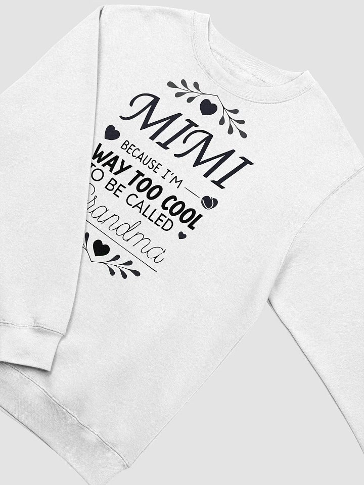 MIMI Cool Grandma Crewneck Sweatshirt product image (2)