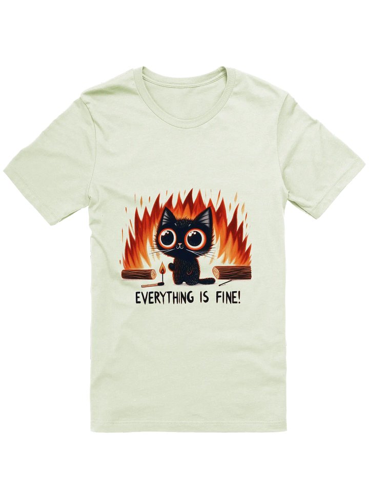 Flame Cat Everything Is Fine T-Shirt product image (1)