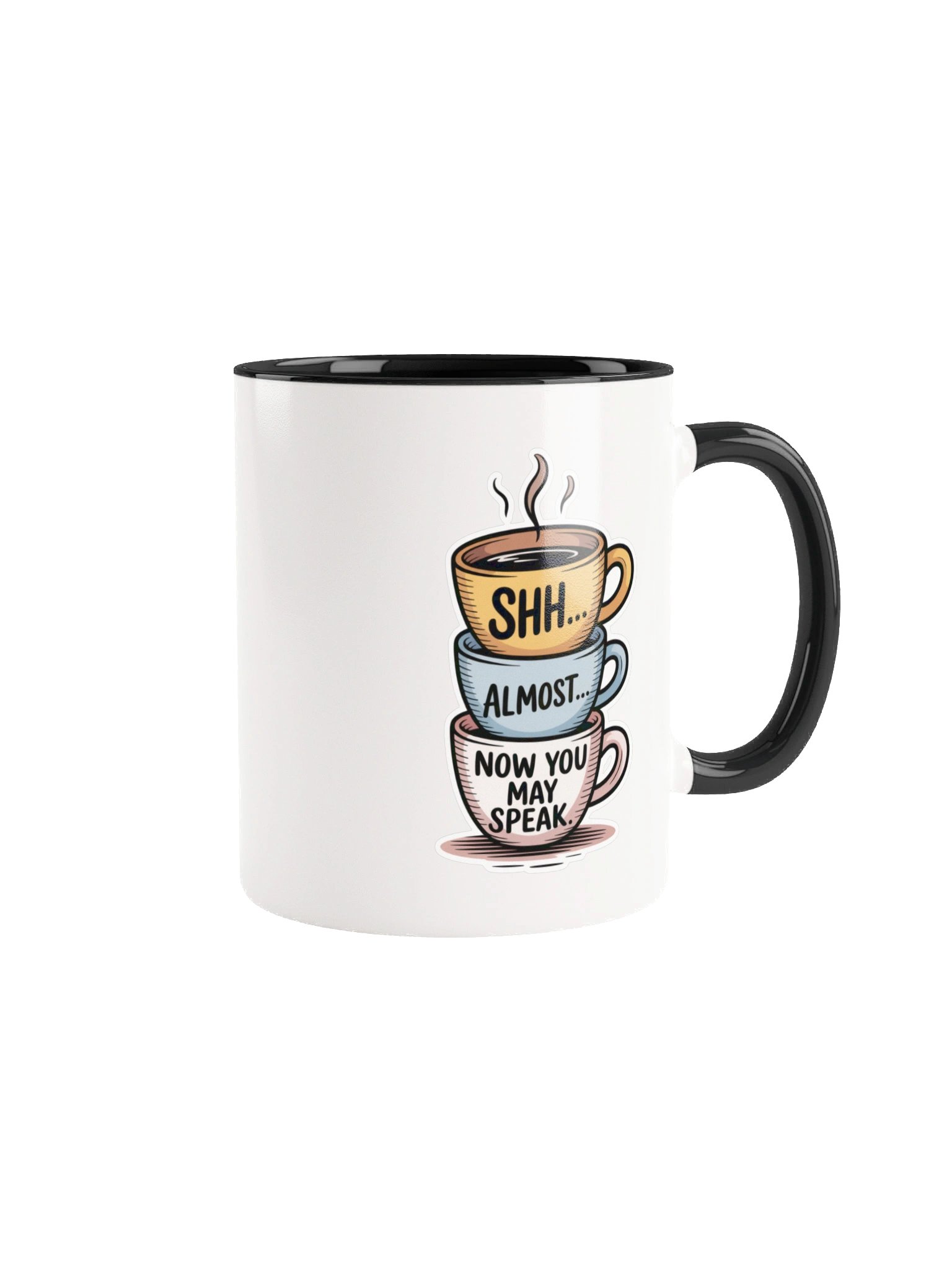 Shh… Now You May Speak Funny Coffee Mug - with Color Inside product image (1)