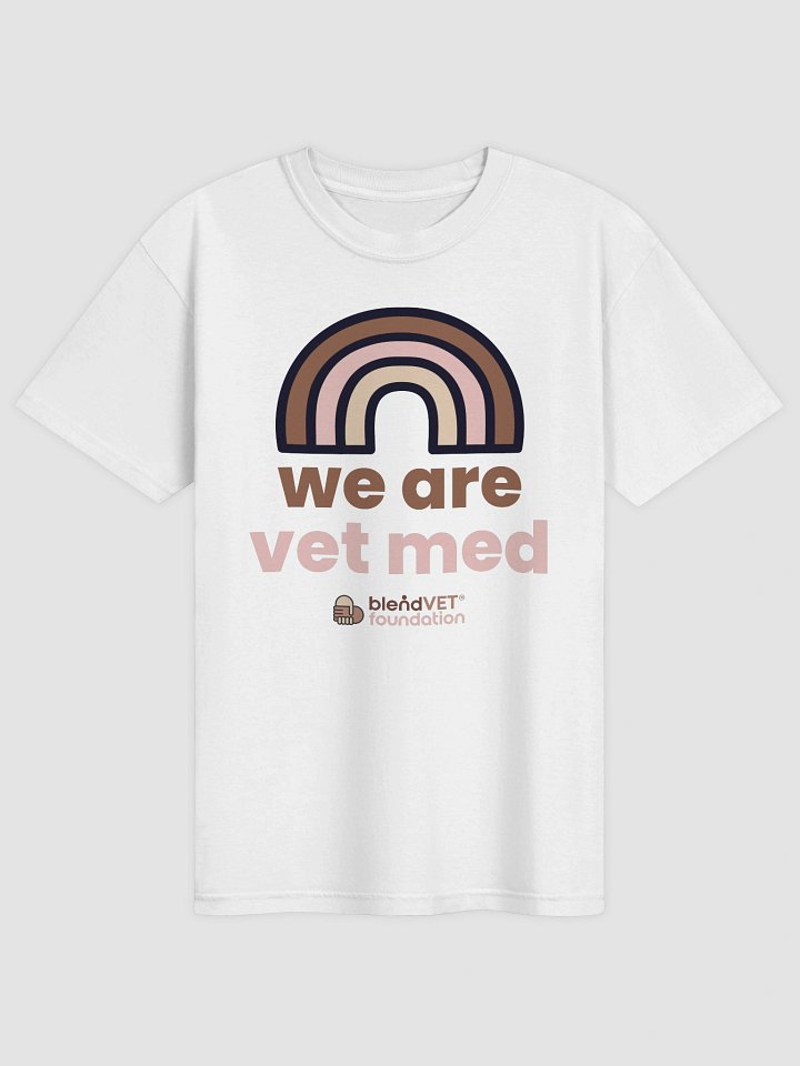We Are Vet Med Unisex Tee product image (1)